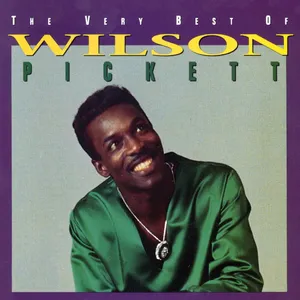 The very best of Wilson Pickett